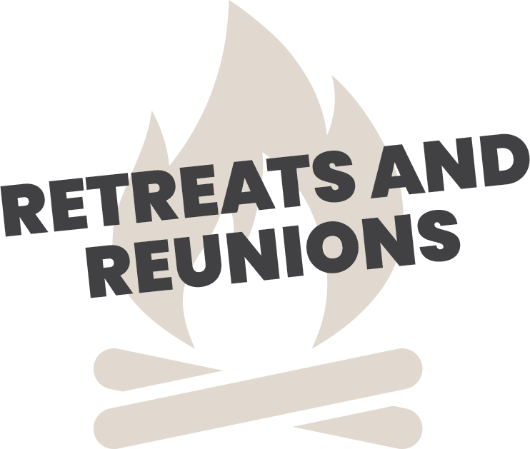 Retreats and Reunions